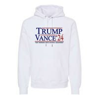 Trump Vance 24 Not Friends With School Shooters Premium Hoodie