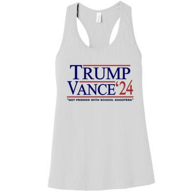 Trump Vance 24 Not Friends With School Shooters Women's Racerback Tank