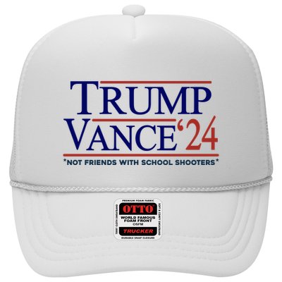 Trump Vance 24 Not Friends With School Shooters Trucker Hat