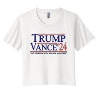 Trump Vance 24 Not Friends With School Shooters Women's Crop Top Tee