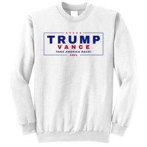 Trump Vance 2024 Donald Trump J.D. Vance Take America Back Sweatshirt