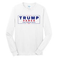 Trump Vance 2024 Donald Trump J.D. Vance Take America Back Tall Long Sleeve T-Shirt