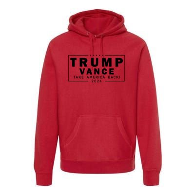 Trump Vance 2024 Take America Back Blackout Logo Premium Hoodie