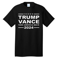 Trump Vance 2024 Take America Back President Tall T-Shirt