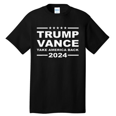 Trump Vance 2024 Take America Back President Tall T-Shirt