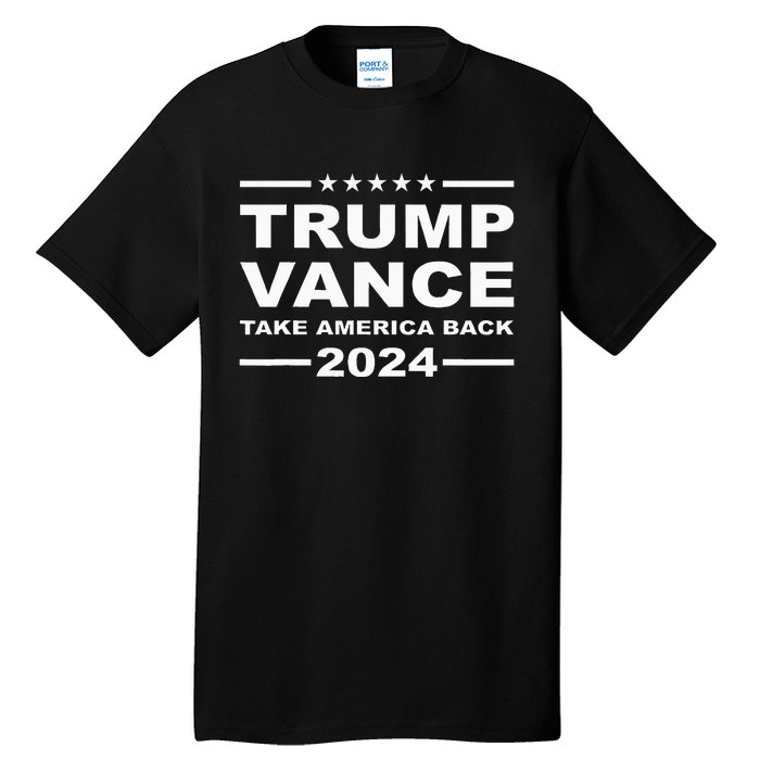 Trump Vance 2024 Take America Back President Tall T-Shirt