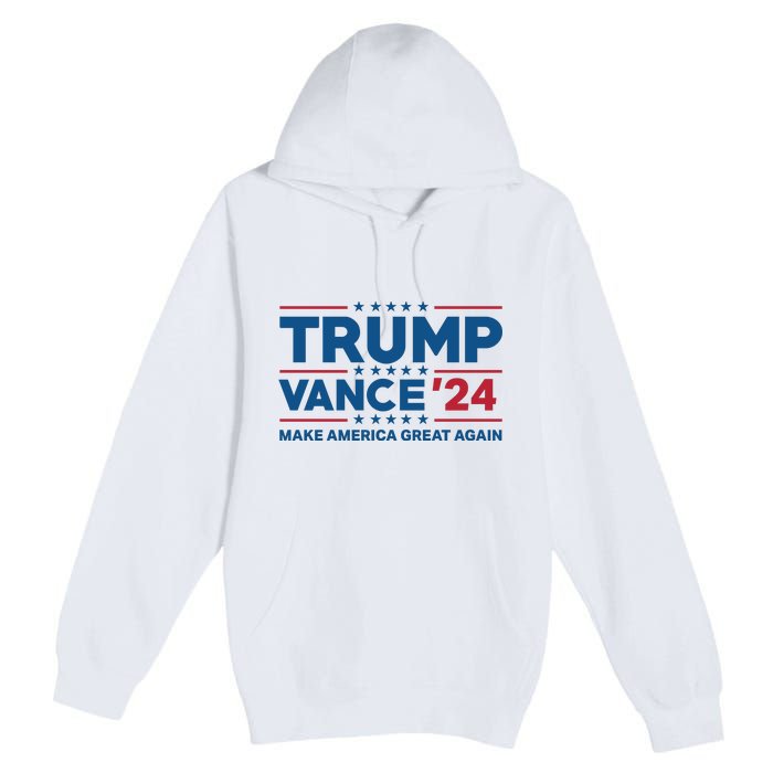 Trump Vance 2024 Make America Great Again Premium Pullover Hoodie