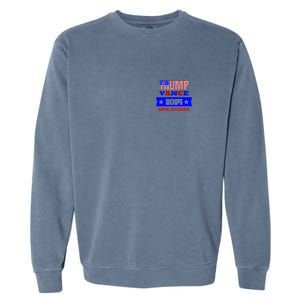 Trump Vance 2024 Front Pocket Print And Back Garment-Dyed Sweatshirt