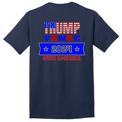 Trump Vance 2024 Front Pocket Print And Back Tall T-Shirt