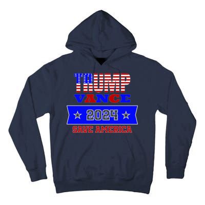 Trump Vance 2024 Front Pocket Print And Back Tall Hoodie