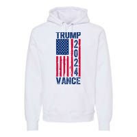 Trump Vance 2024 Us Flag Election Premium Hoodie