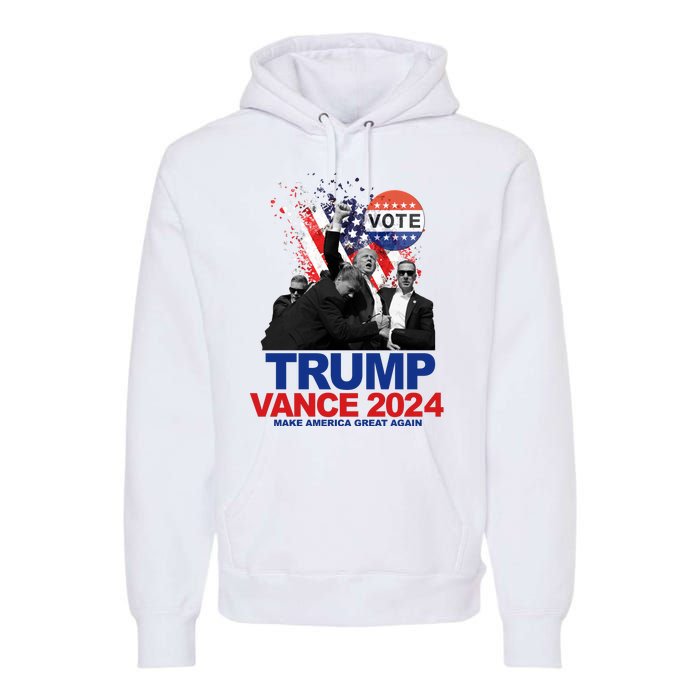 Trump Vance 2024 Make America Great Again Fight Election Premium Hoodie