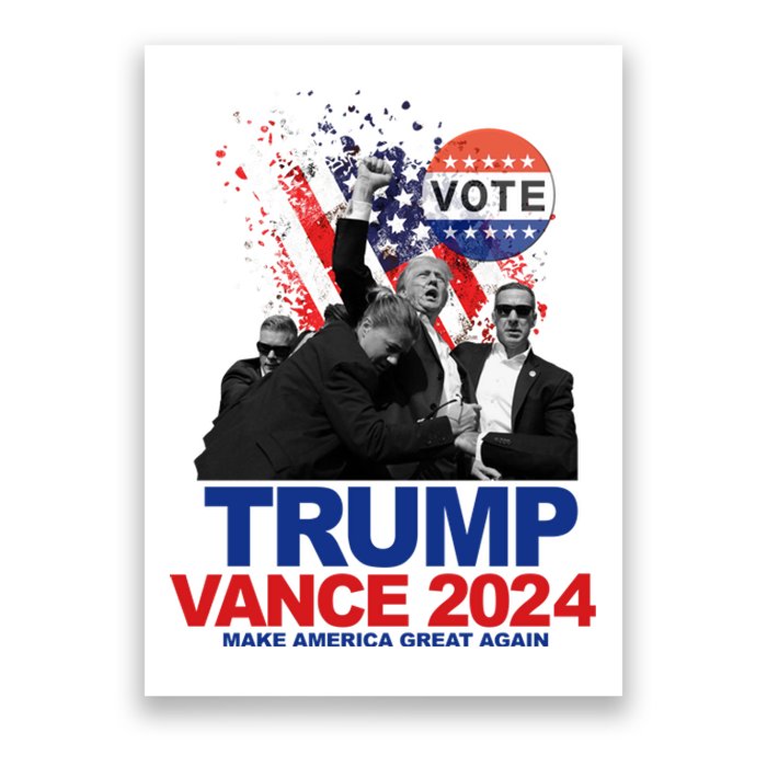 Trump Vance 2024 Make America Great Again Fight Election Poster