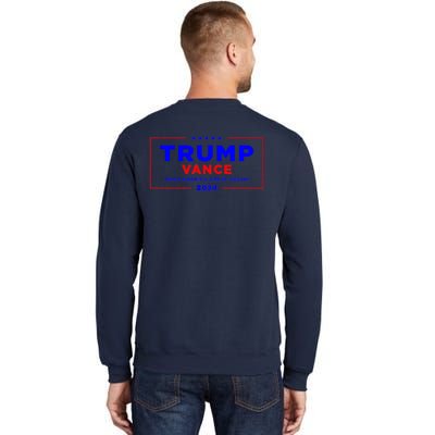 Trump Vance 2024 Front Pocket Print With Back Print Tall Sweatshirt