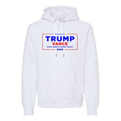 Trump Vance 2024 Premium Hoodie