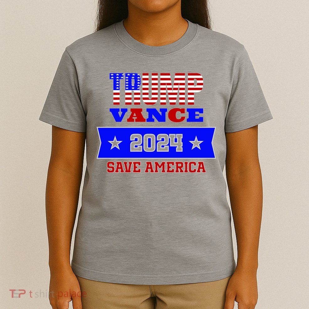 Trump Vance 2024 Save America T-Shirt