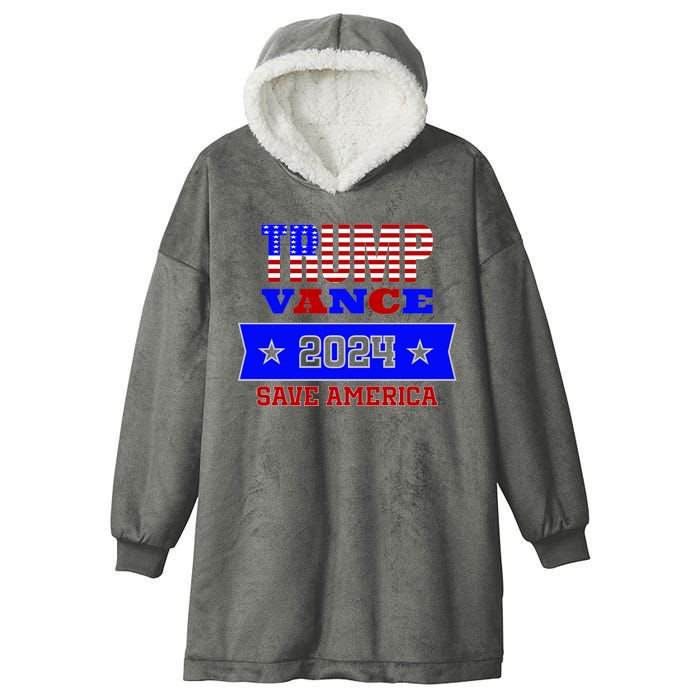 Trump Vance 2024 Save America Hooded Wearable Blanket