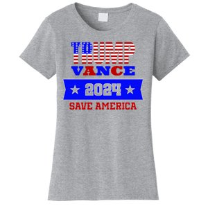 Trump Vance 2024 Save America Women's T-Shirt