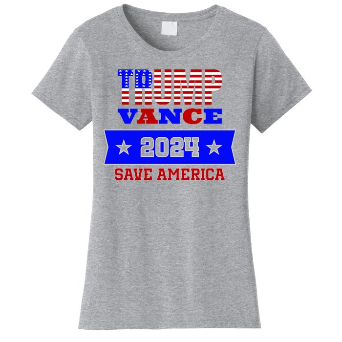 Trump Vance 2024 Save America Women's T-Shirt