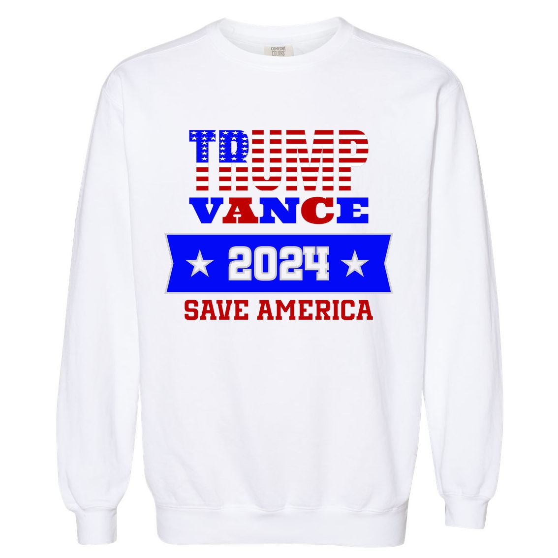 Trump Vance 2024 Save America Garment-Dyed Sweatshirt