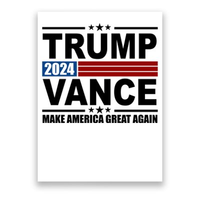 Trump Vance 2024 Make America Great Again Poster