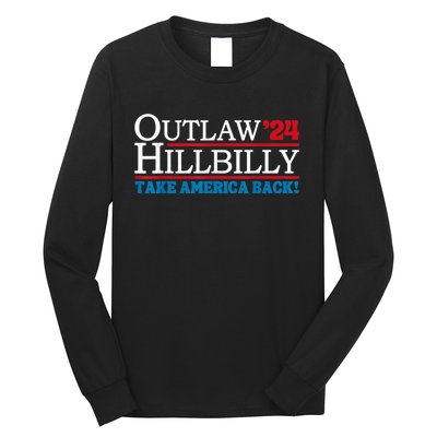 Trump Vance 2024 Outlaw Hillbilly Take America Back Us Flag Vintage Elections Long Sleeve Shirt