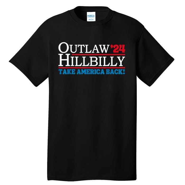 Trump Vance 2024 Outlaw Hillbilly Take America Back Us Flag Vintage Elections Tall T-Shirt