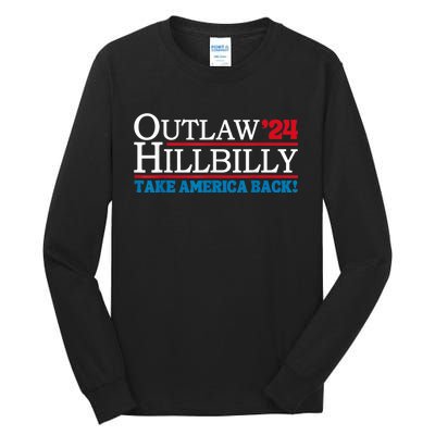 Trump Vance 2024 Outlaw Hillbilly Take America Back Us Flag Vintage Elections Tall Long Sleeve T-Shirt