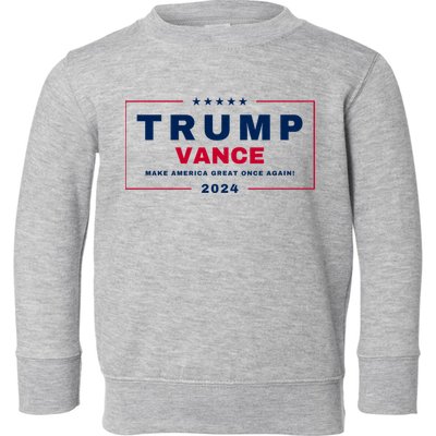 Trump Vance 2024 Trump Jd Vance Vp Make America Great Once Again! Maga 2024 Toddler Sweatshirt