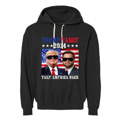 Trump Vance 2024 Take America Back American Flag Garment-Dyed Fleece Hoodie