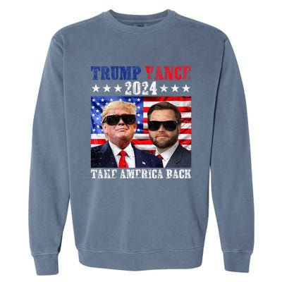 Trump Vance 2024 Take America Back American Flag Garment-Dyed Sweatshirt