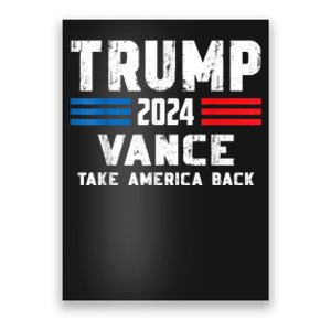 Trump Vance 2024 Vp Eagle America Election Take America Back Poster