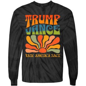 Trump Vance 2024 Donald Trump J.D. Vance Take America Back Tie-Dye Long Sleeve Shirt