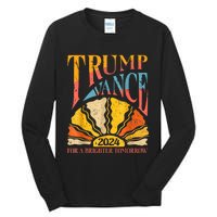 Trump Vance 2024 President Vote For A Brighter Tomorrow Tall Long Sleeve T-Shirt