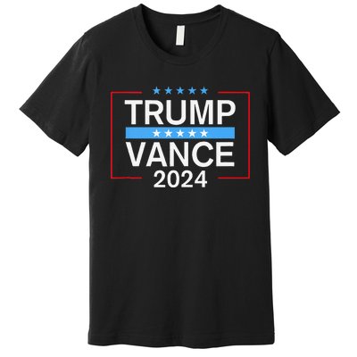 Trump Vance 2024 Election Donald Trump Jd Vance 2024 Premium T-Shirt