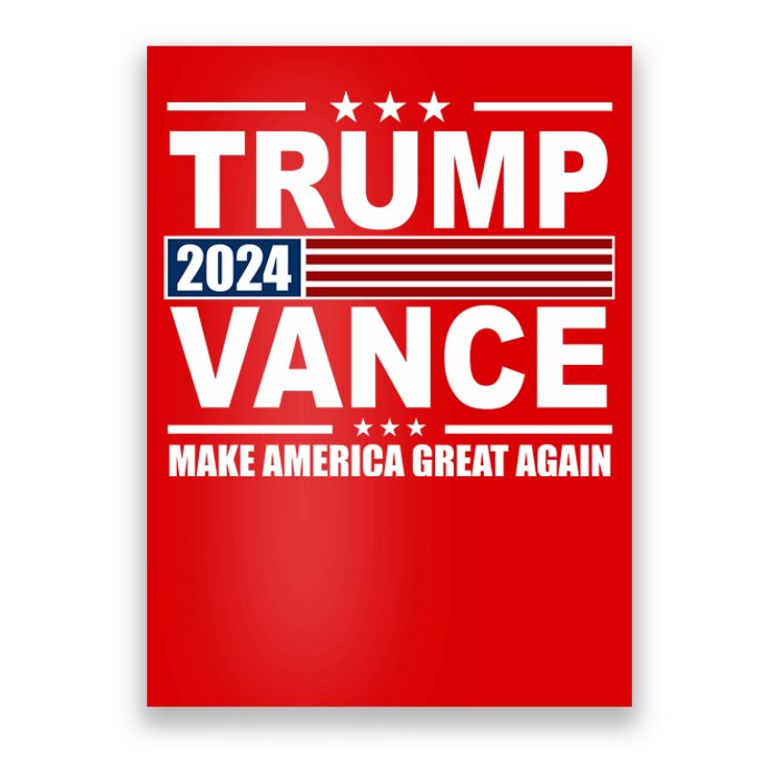 Trump Vance 2024 Make America Great Again Poster