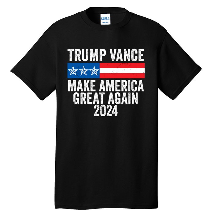 Trump Vance 2024 Make America Great Again Trump 2024 Tall T-Shirt