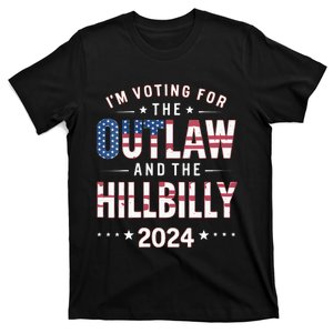 Trump Vance 2024 IM Voting For The Outlaw And The Hillbilly T-Shirt