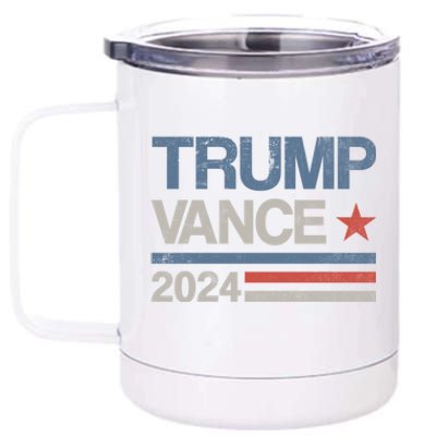 Trump Vance 2024 President Trump Supporter Reelection Meaningful Gift 12 oz Stainless Steel Tumbler Cup