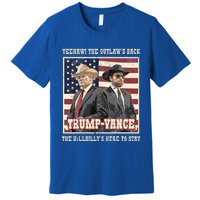 Trump Vance 2024 Outlaw Hillbily Won Inauguration Premium T-Shirt