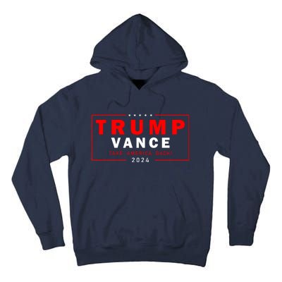 Trump Vance 2024 Take America Back Usa Presidential Election Tall Hoodie