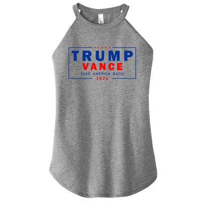 Trump Vance 2024 Take America Back Usa Presidential Election Women's Perfect Tri Rocker Tank