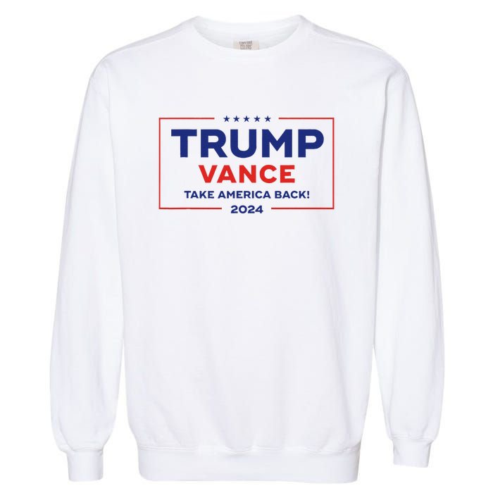 Trump Vance 2024 Vice President Vp Trump 2024 Election Garment-Dyed Sweatshirt