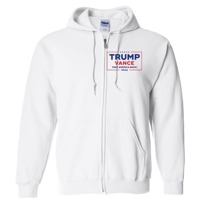 Trump Vance 2024 Vice President Vp Trump 2024 Election Full Zip Hoodie