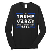 Trump Vance 2024 Donald Trump J.D. Vance Take America Back Long Sleeve Shirt