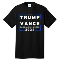 Trump Vance 2024 Donald Trump J.D. Vance Take America Back Tall T-Shirt