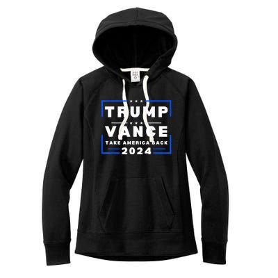 Trump Vance 2024 Donald Trump J.D. Vance Take America Back Women's Fleece Hoodie