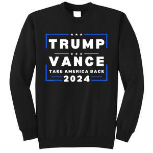 Trump Vance 2024 Donald Trump J.D. Vance Take America Back Tall Sweatshirt