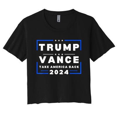 Trump Vance 2024 Donald Trump J.D. Vance Take America Back Women's Crop Top Tee