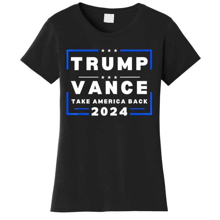 Trump Vance 2024 Donald Trump J.D. Vance Take America Back Women's T-Shirt